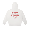 Life Is Hard Hoodie