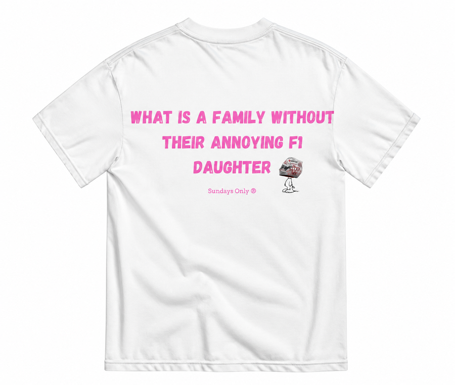 Annoying F1 Daughter Tee